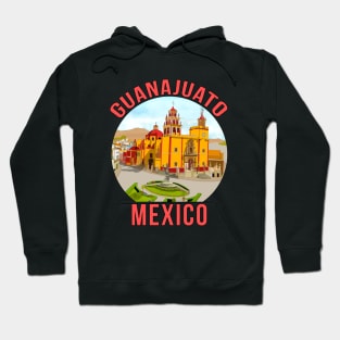 Guanajuato Mexico Hoodie